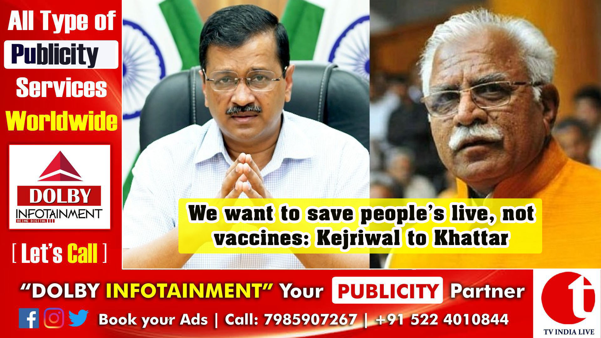 We want to save people’s live, not vaccines: Kejriwal to Khattar