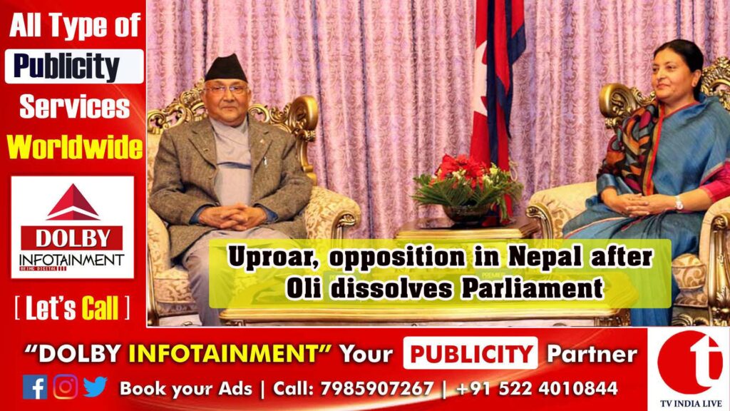 Uproar, opposition in Nepal after Oli dissolves Parliament