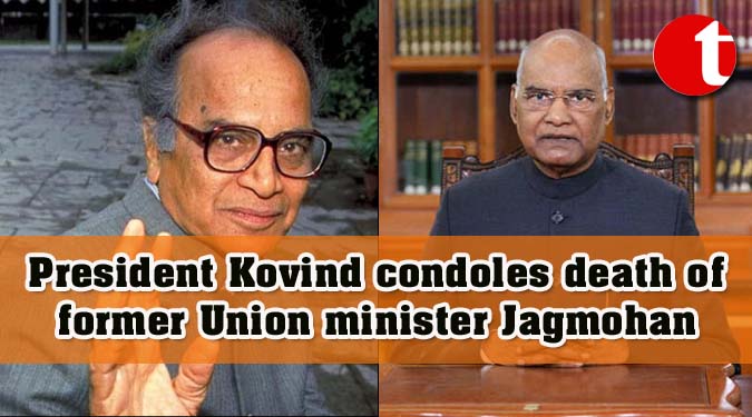 President Kovind condoles death of former Union minister Jagmohan