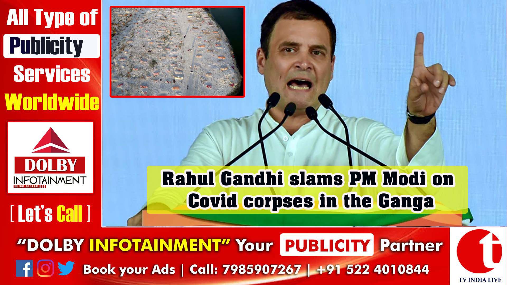 Rahul Gandhi slams PM Modi on Covid corpses in the Ganga