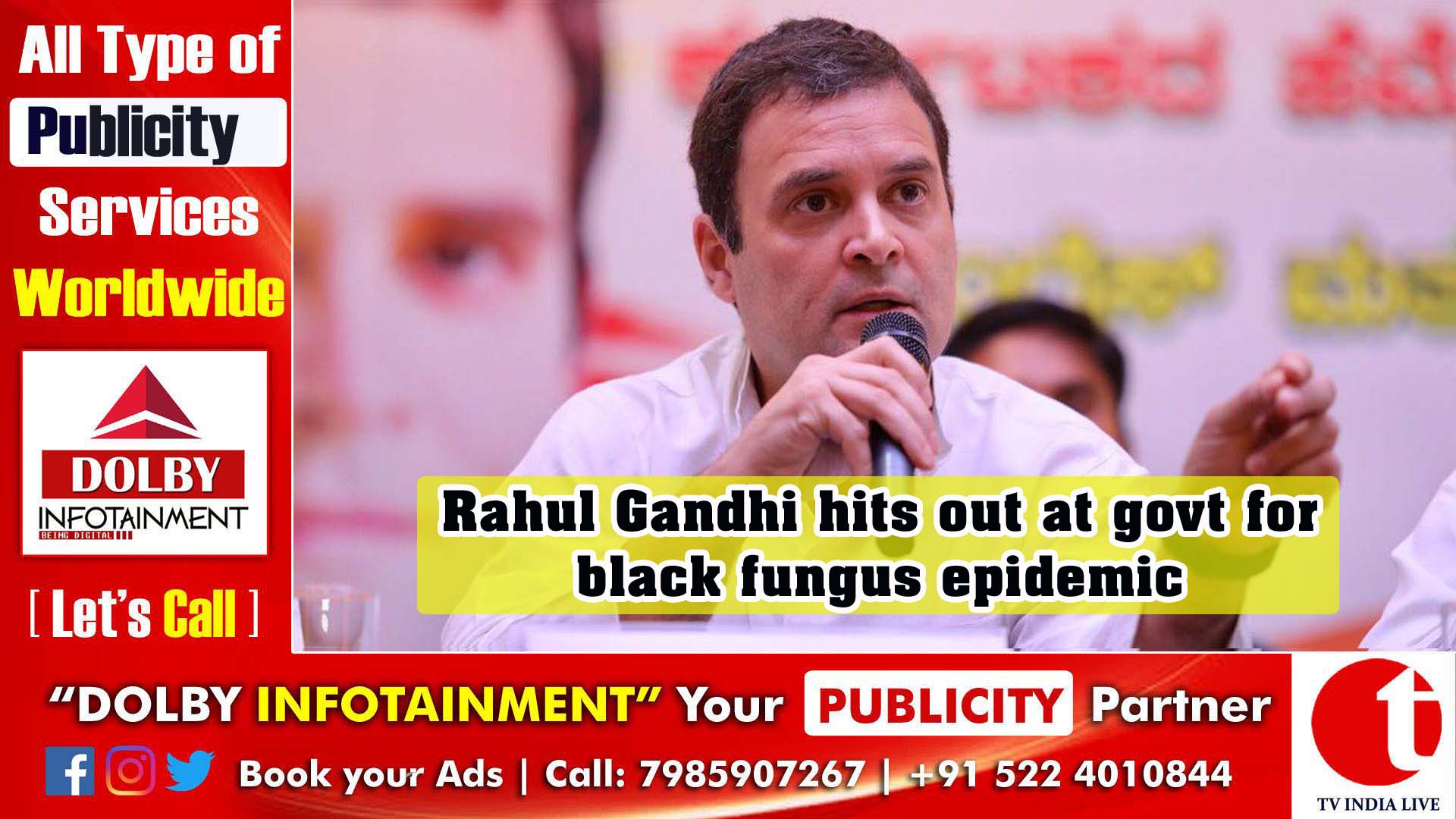 Rahul Gandhi hits out at govt for black fungus epidemic