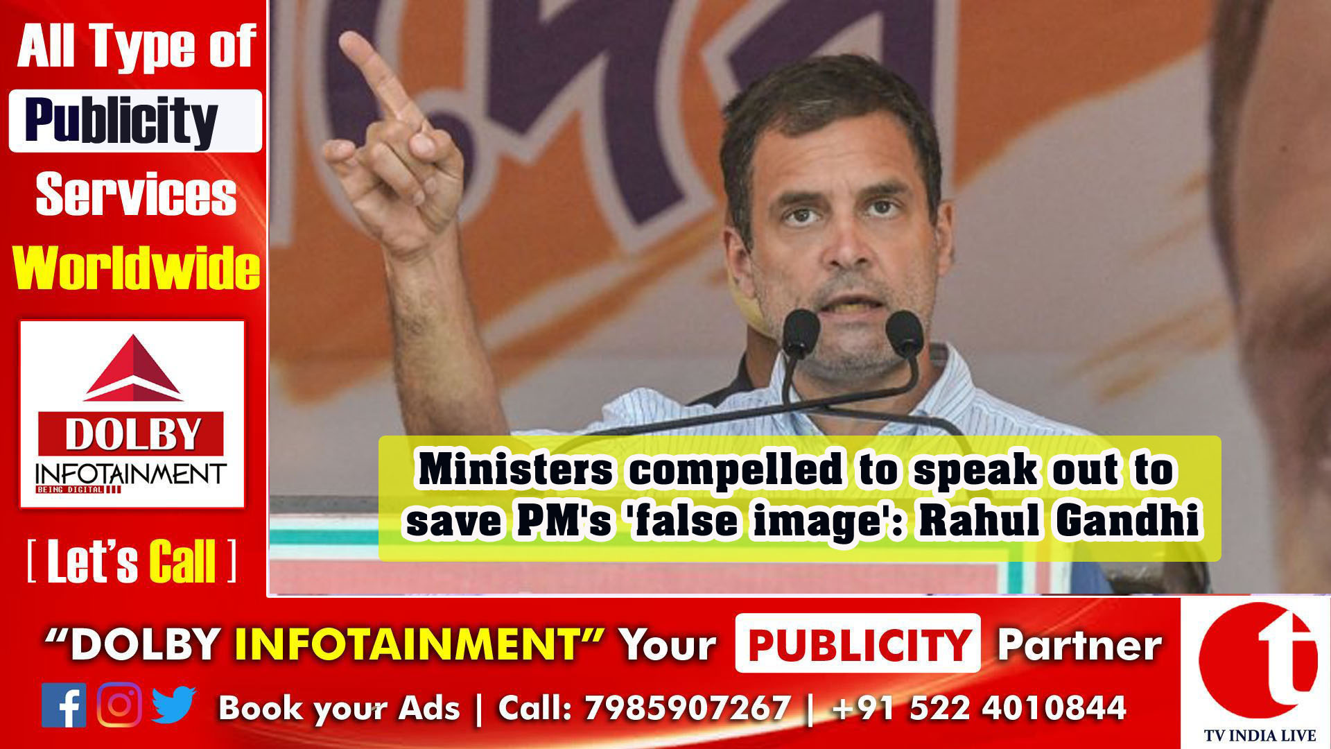 Ministers compelled to speak out to save PM's 'false image': Rahul Gandhi