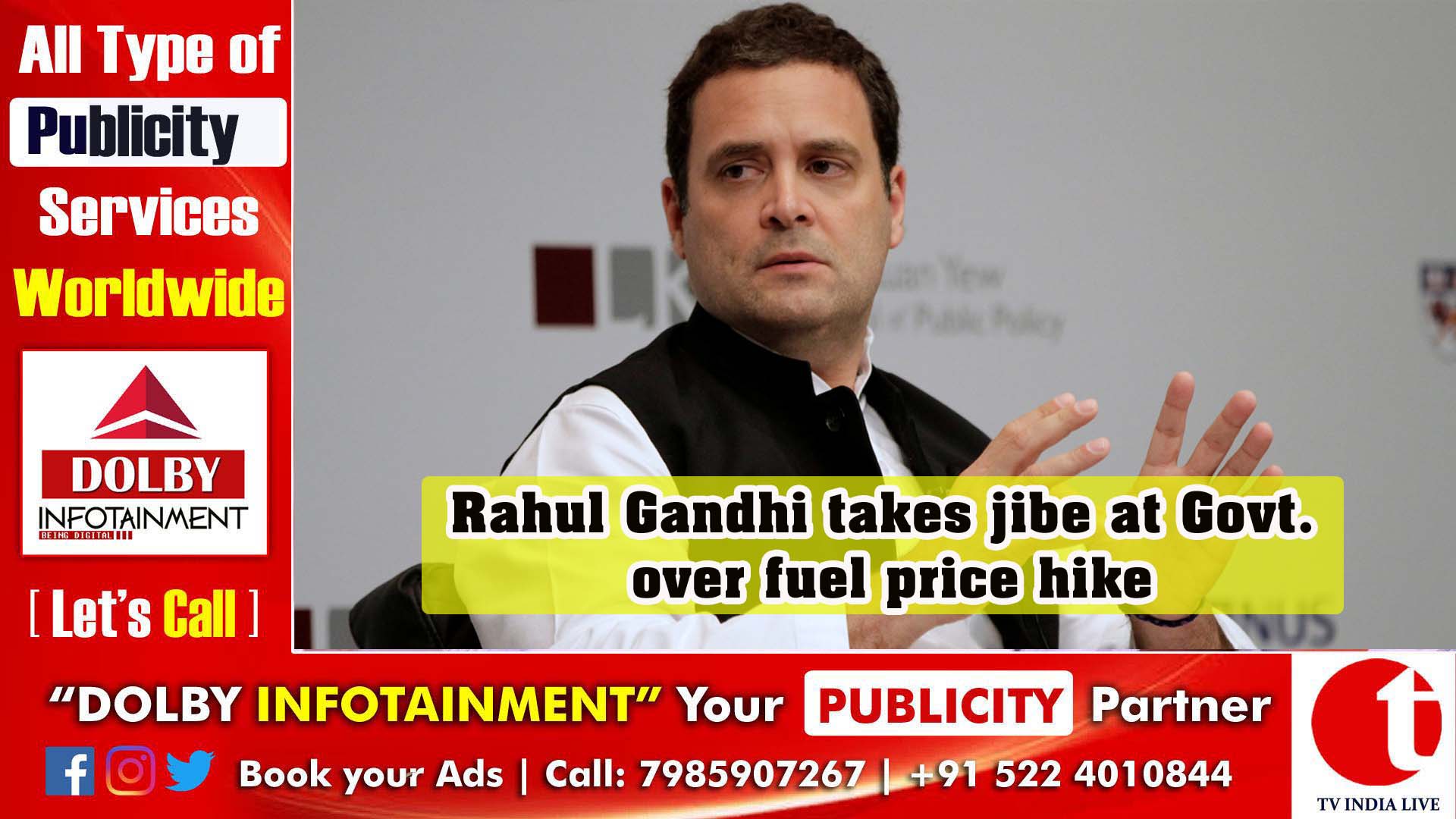 Rahul Gandhi takes jibe at Govt. over fuel price hike