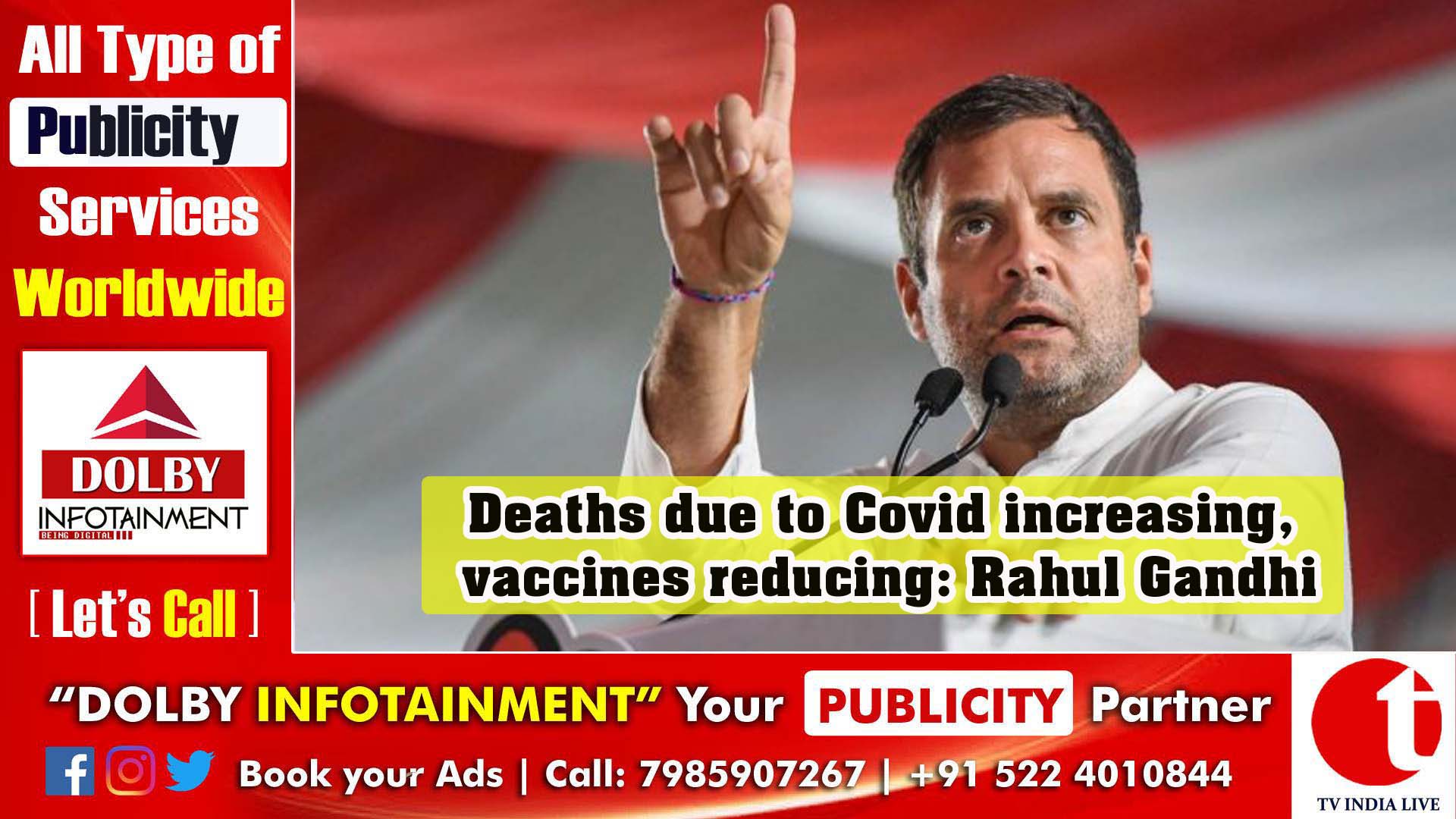 Deaths due to Covid increasing, vaccines reducing: Rahul Gandhi