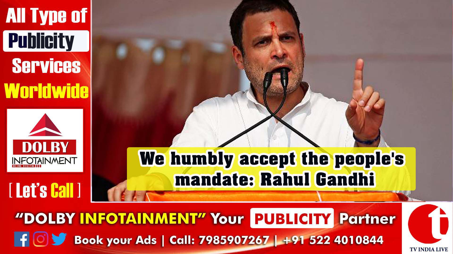 We humbly accept the people's mandate: Rahul Gandhi