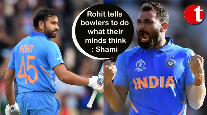 Rohit tells bowlers to do what their minds think: Shami