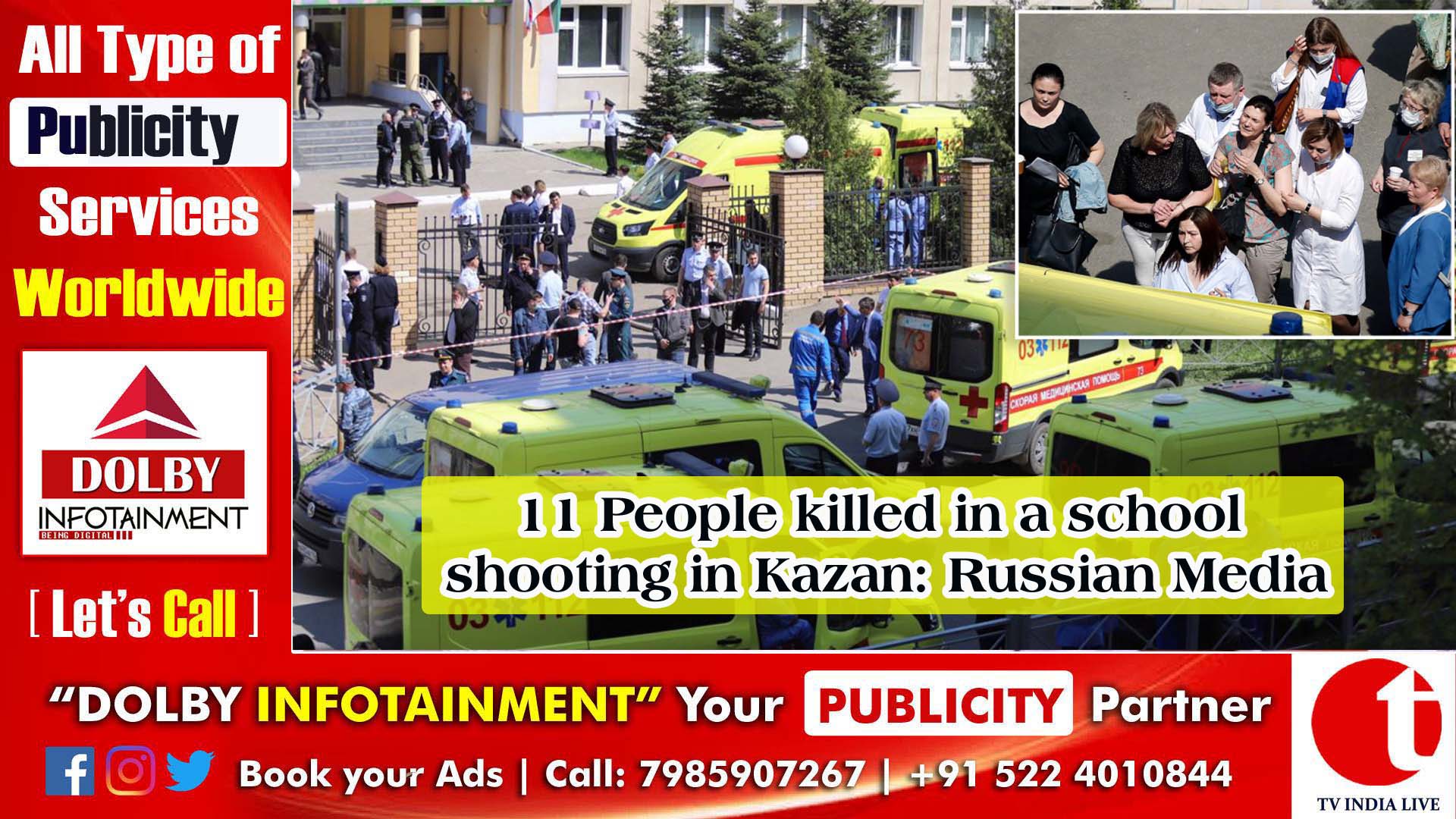 11 People killed in a school shooting in Kazan: Russian Media