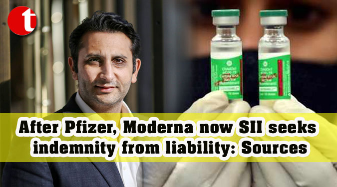 After Pfizer, Moderna now SII seeks indemnity from liability: Sources
