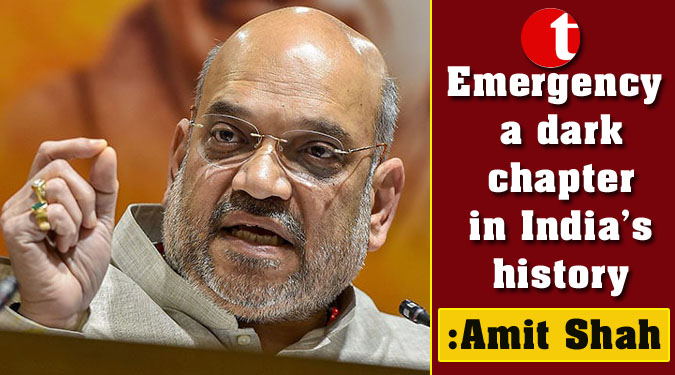 Emergency a dark chapter in India’s history: Amit Shah