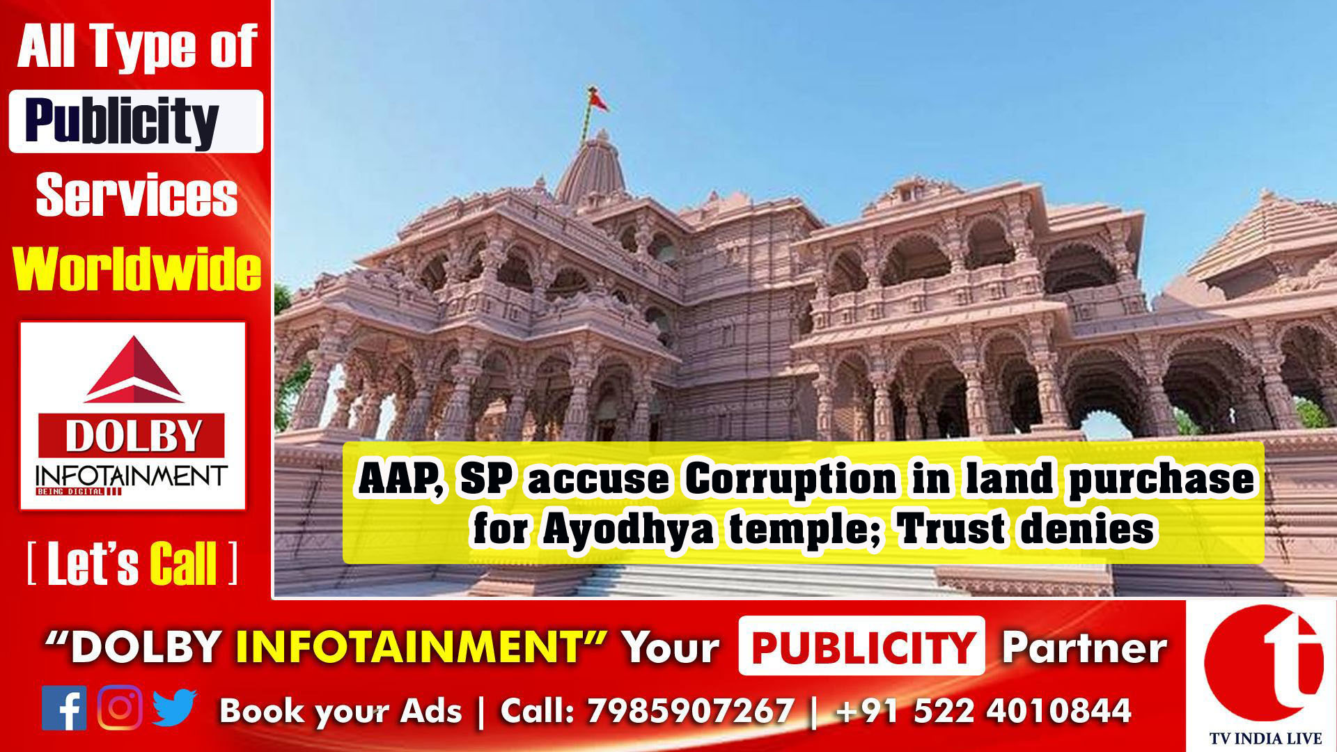 AAP, SP accuse Corruption in land purchase for Ayodhya temple; Trust denies