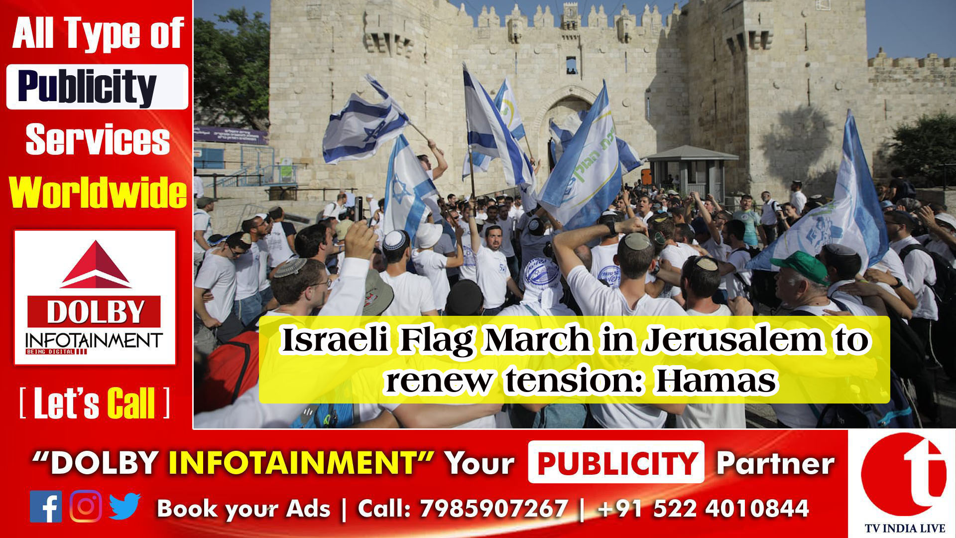 Israeli Flag March in Jerusalem to renew tension: Hamas