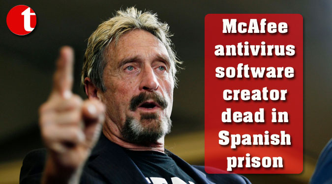 McAfee antivirus software creator dead in Spanish prison