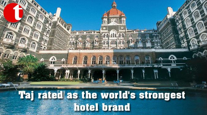 Taj rated as the world's strongest hotel brand