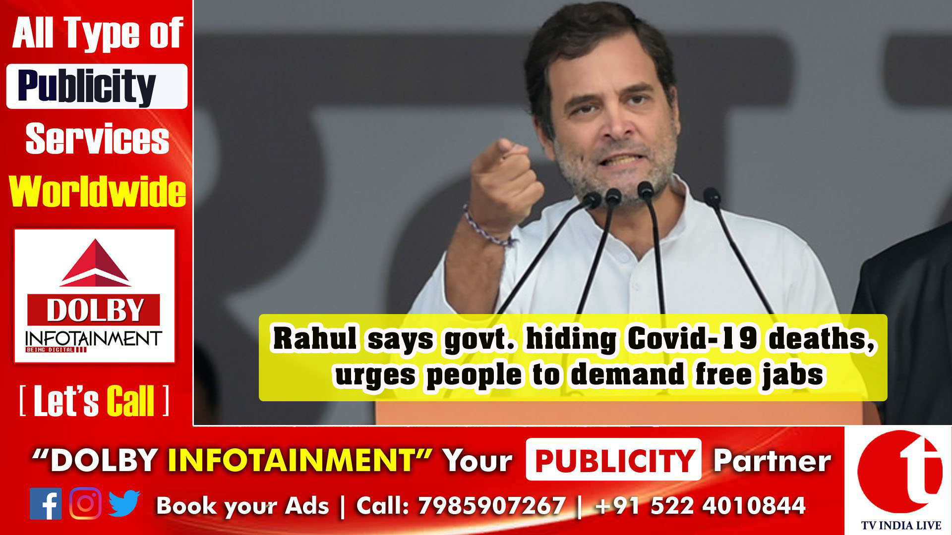 Rahul says govt. hiding Covid-19 deaths, urges people to demand free jabs