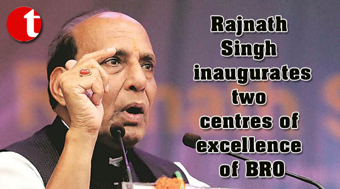 Rajnath Singh inaugurates two centres of excellence of BRO