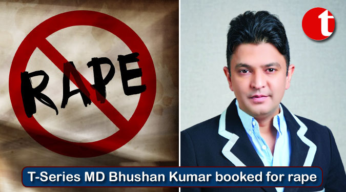 T-Series MD Bhushan Kumar booked for rape