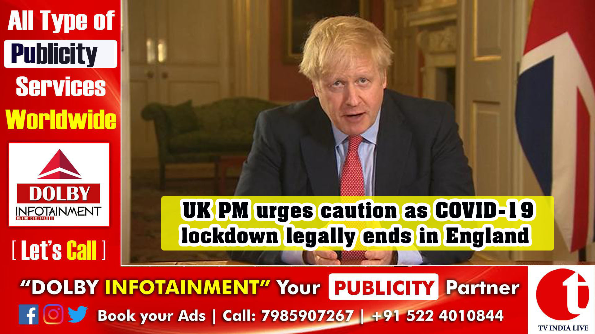 Self-isolating UK PM urges caution as COVID-19 lockdown legally ends in England