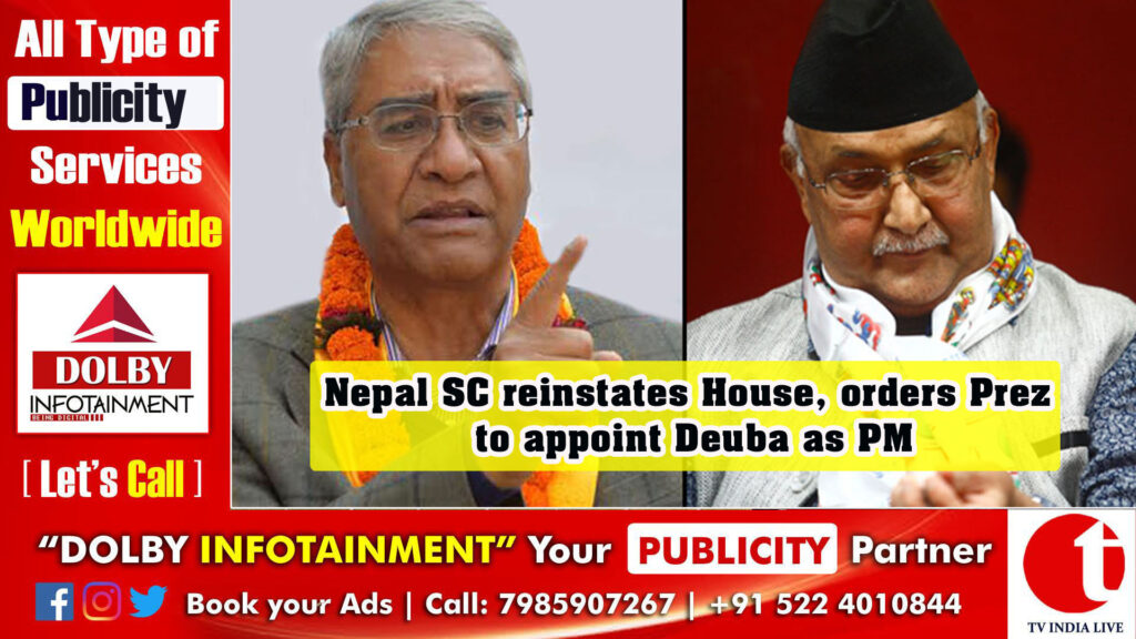 Nepal SC reinstates House, orders Prez to appoint Deuba as PM