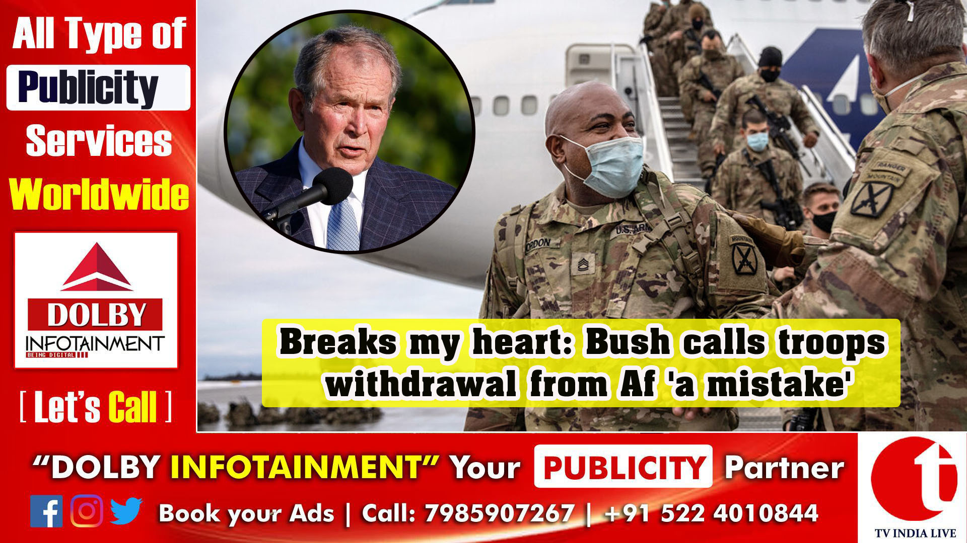 Breaks my heart: Bush calls troops withdrawal from Af 'a mistake'