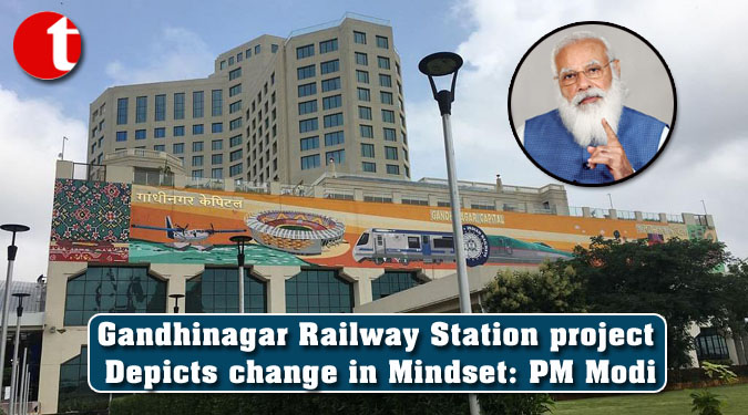 Gandhinagar Railway Station project Depicts change in Mindset: PM Modi