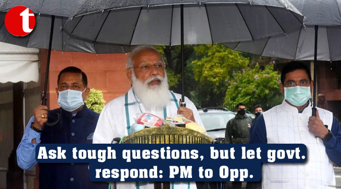 Ask tough questions, but let govt. respond: PM to Opp.