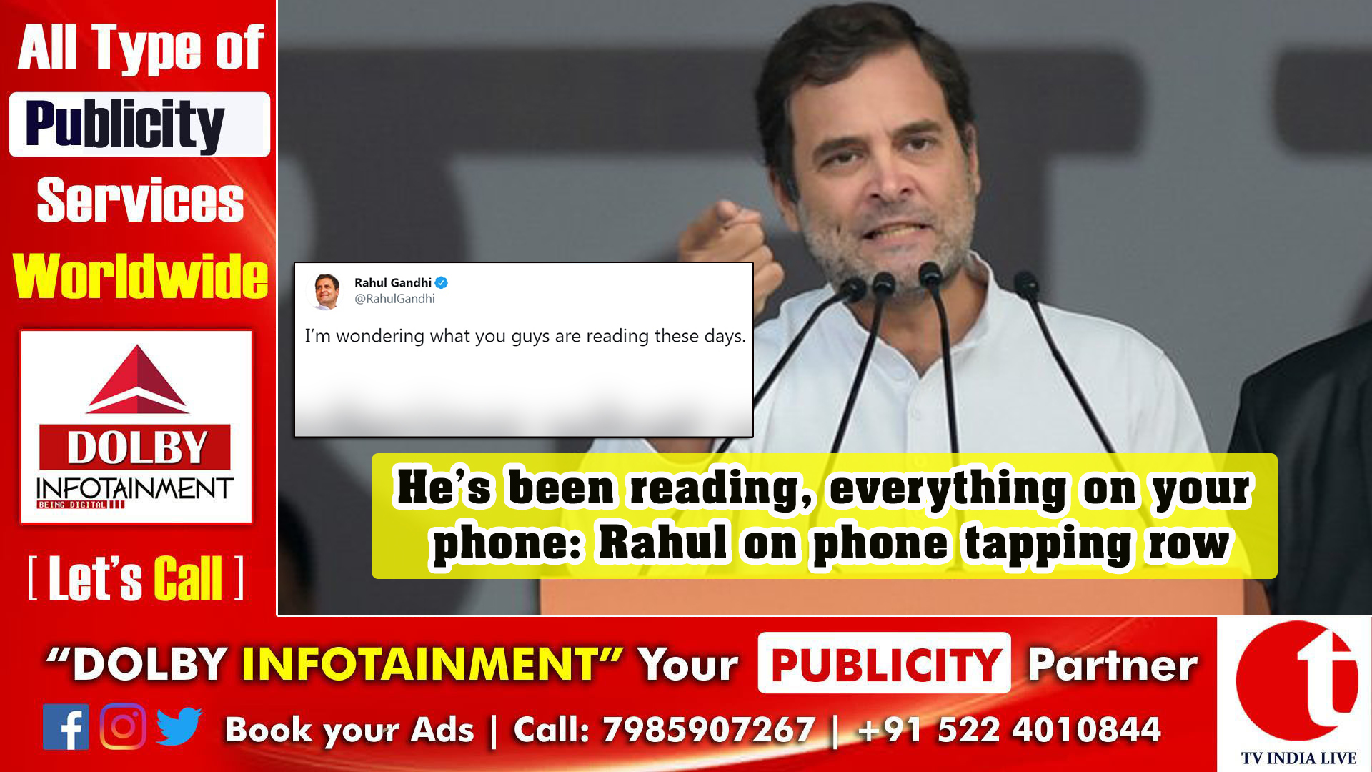 He’s been reading, everything on your phone: Rahul on phone tapping row