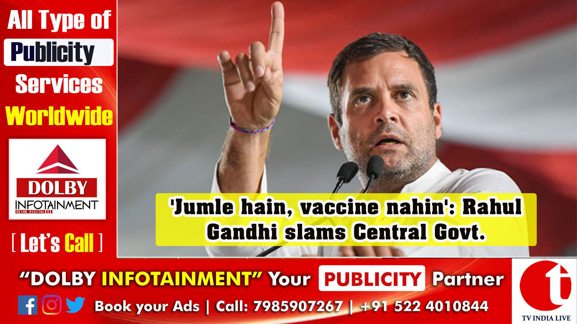 'Jumle hain, vaccine nahin': Rahul Gandhi slams Central Govt.