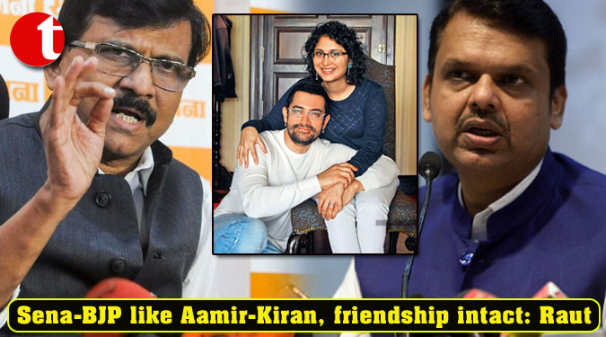 Sena-BJP like Aamir-Kiran, friendship intact: Raut