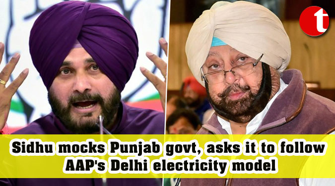 Sidhu mocks Punjab govt, asks it to follow AAP's Delhi electricity model