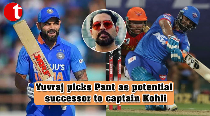 Yuvraj picks Pant as potential successor to captain Kohli