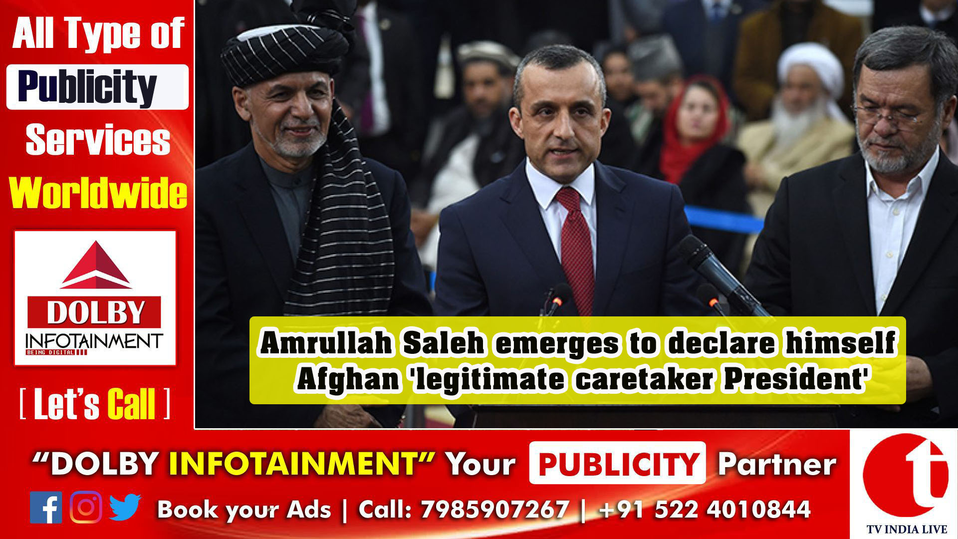 Amrullah Saleh emerges to declare himself Afghan 'legitimate caretaker President'