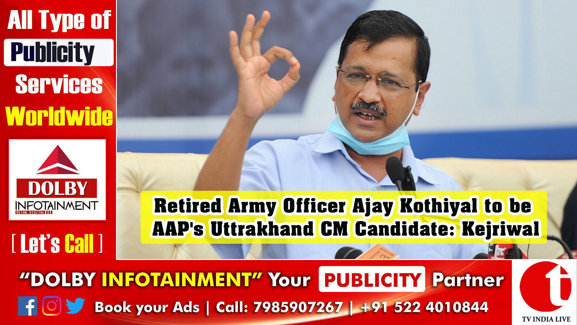 Retired Army Officer Ajay Kothiyal to be AAP's Uttrakhand CM Candidate: Kejriwal