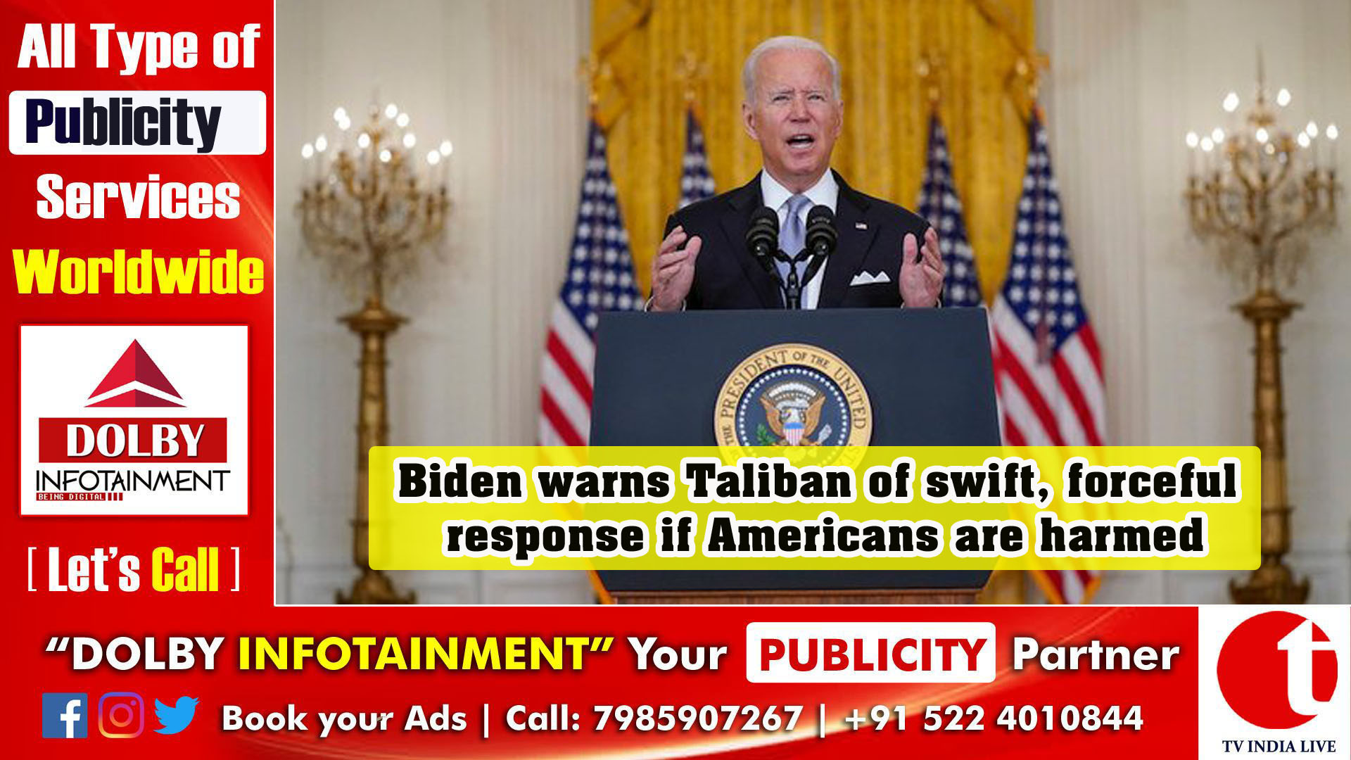 Biden warns Taliban of swift, forceful response if Americans are harmed