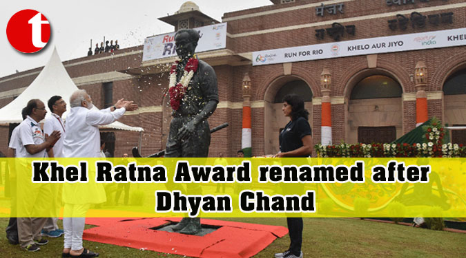 Khel Ratna Award renamed after Dhyan Chand