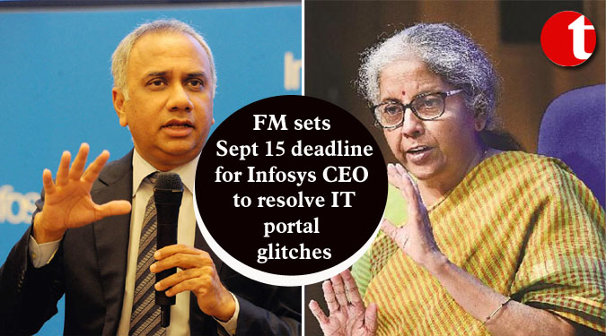 FM sets Sept 15 deadline for Infosys CEO to resolve IT portal glitches