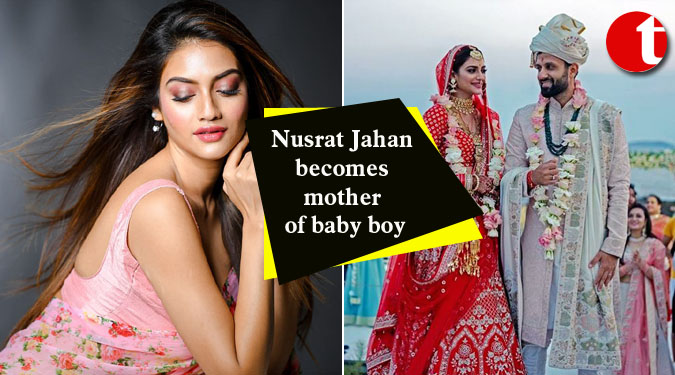 Nusrat Jahan becomes mother of baby boy