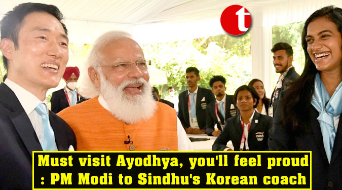 Must visit Ayodhya, you’ll feel proud: PM Modi to Sindhu’s Korean coach