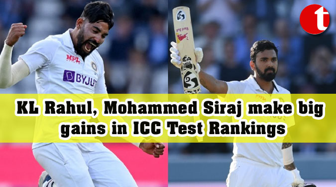 KL Rahul, Mohammed Siraj make big gains in ICC Test Rankings