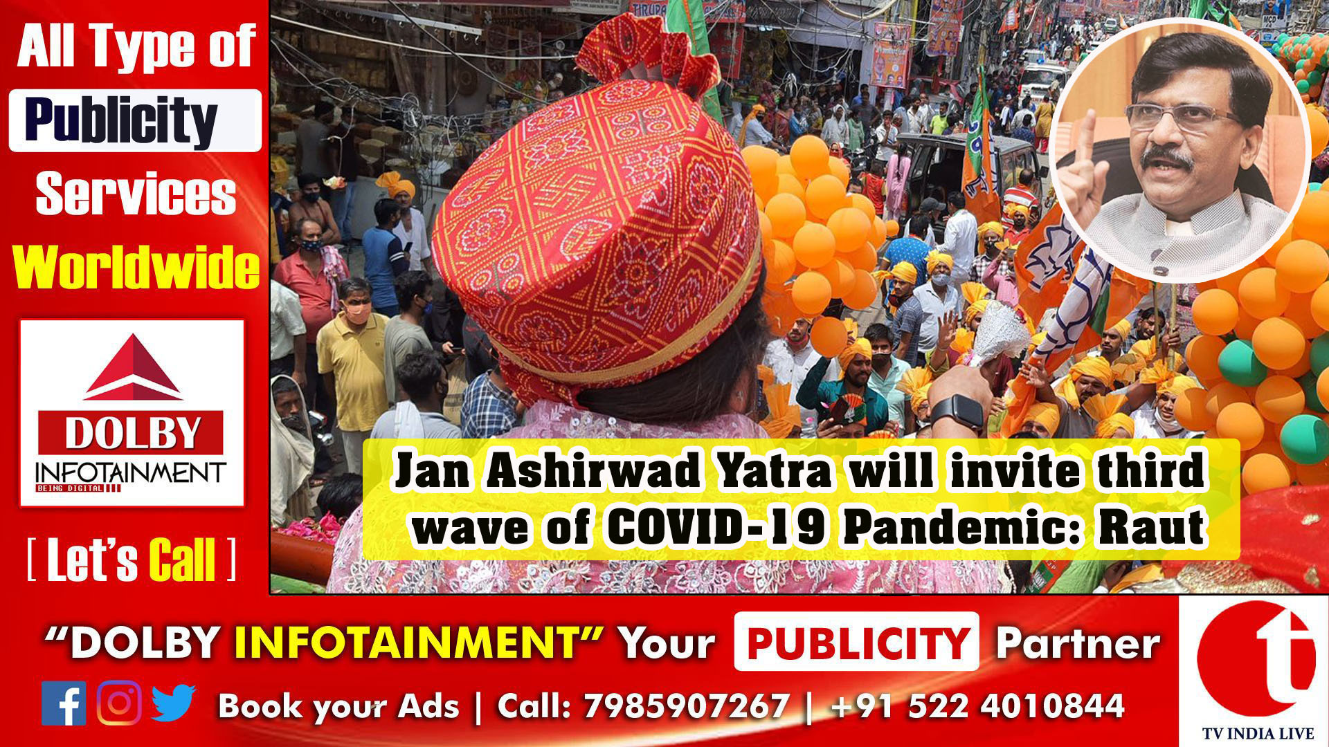 Jan Ashirwad Yatra will invite third wave of COVID-19 Pandemic