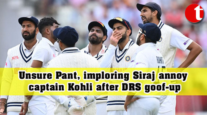 Unsure Pant, imploring Siraj annoy captain Kohli after DRS goof-up