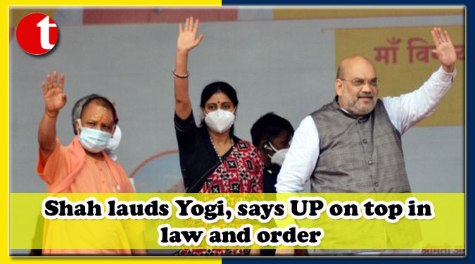 Shah lauds Yogi, says UP on top in law and order
