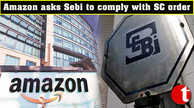 Amazon asks Sebi to comply with SC order