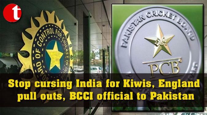 Stop cursing India for Kiwis, England pull outs, BCCI official to Pakistan