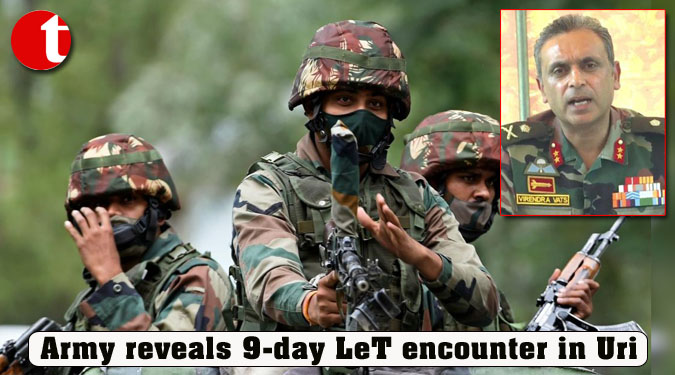 Army reveals 9-day LeT encounter in Uri