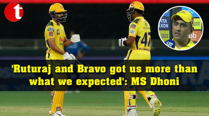 'Ruturaj and Bravo got us more than what we expected': MS Dhoni