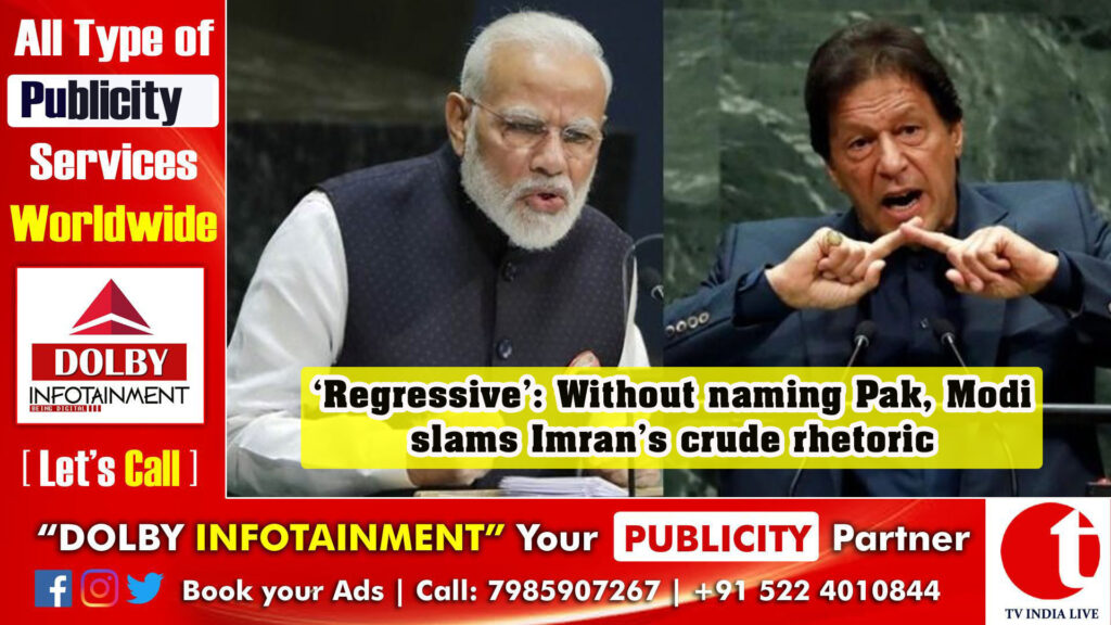 ‘Regressive’: Without naming Pak, Modi slams Imran’s crude rhetoric