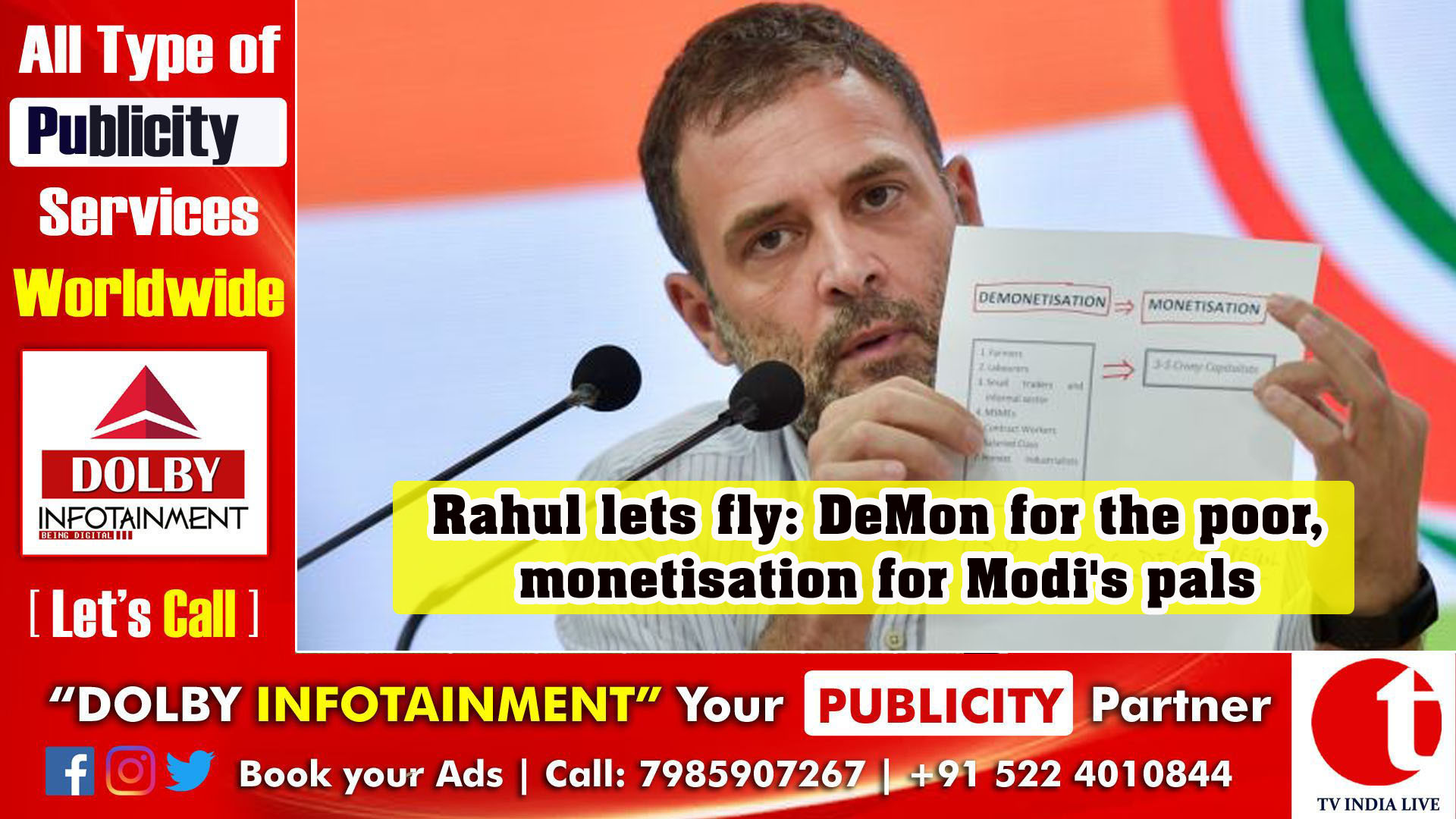 Rahul lets fly: DeMon for the poor, monetisation for Modi's pals