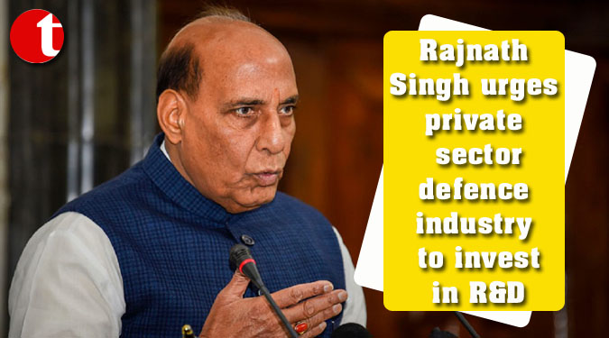 Rajnath Singh urges private sector defence industry to invest in R&D