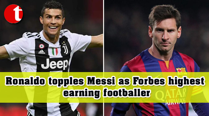 Ronaldo topples Messi as Forbes highest earning footballer