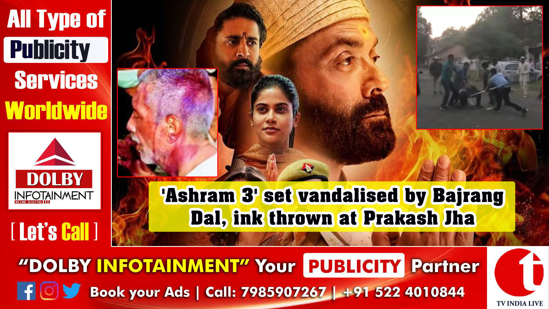 'Ashram 3' set vandalised by Bajrang Dal, ink thrown at Prakash Jha